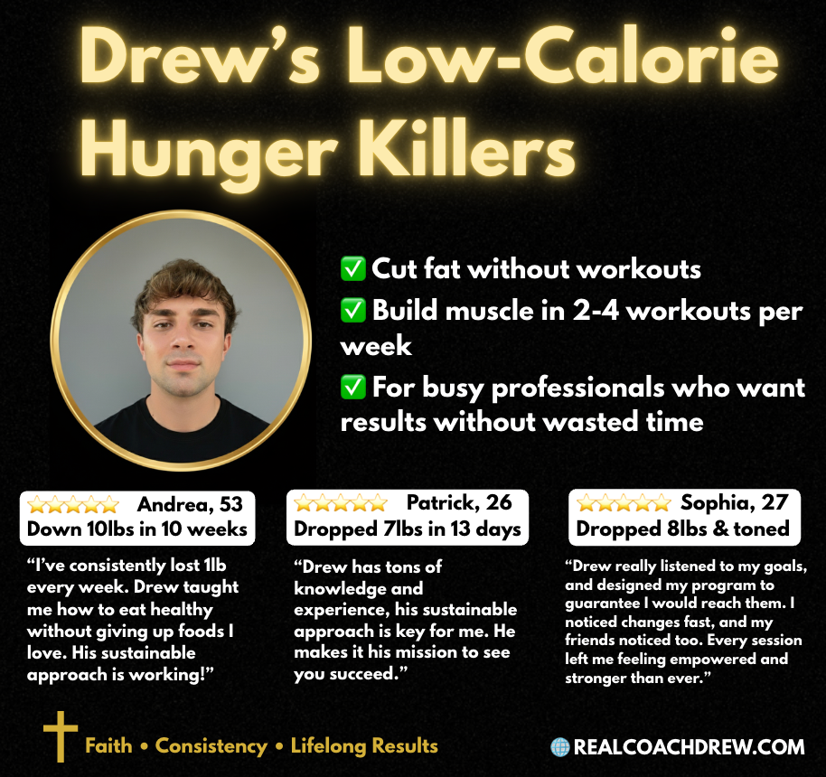 DREW’S LOW-CALORIE HUNGER KILLERS: Free Digital Download